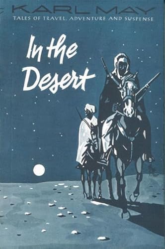 9783780230478: In the Desert: Ausgewhlte Kapitel aus Bd 1 und 10 der "Gesammelten Werke"