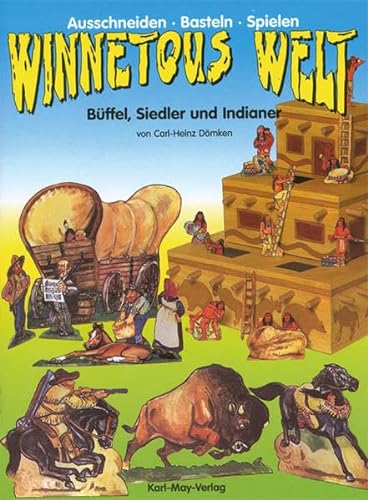 9783780230904: Winnetous Welt, Bffel, Siedler und Indianer