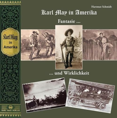 Beispielbild fr Karl May in Amerika. Fantasie und Wirklichkeit zum Verkauf von Blackwell's