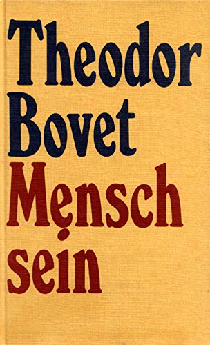 Mensch sein - Bovet, Theodor