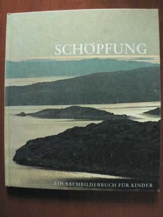 Beispielbild fr Von der Schpfung. Ein Sachbilderbuch fr Kinder zum Verkauf von Versandantiquariat Felix Mcke