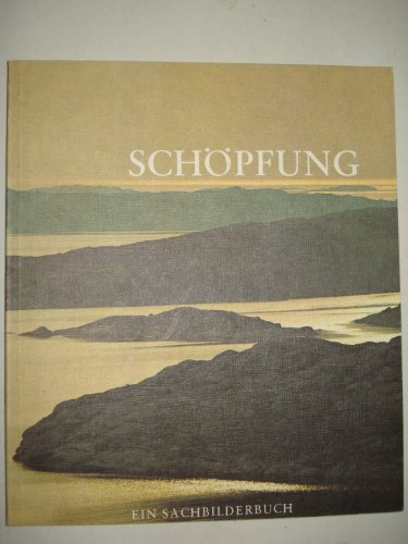 Stock image for Von der Schpfung. Ein Sachbilderbuch for sale by Versandantiquariat Felix Mcke