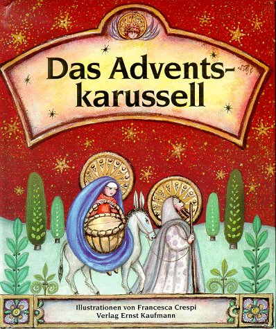 Beispielbild fr Das Adventskarussell (Adventskalender) zum Verkauf von Jagst Medienhaus