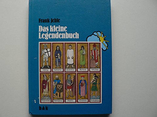 Stock image for Das kleine Legendenbuch for sale by Versandantiquariat Felix Mcke