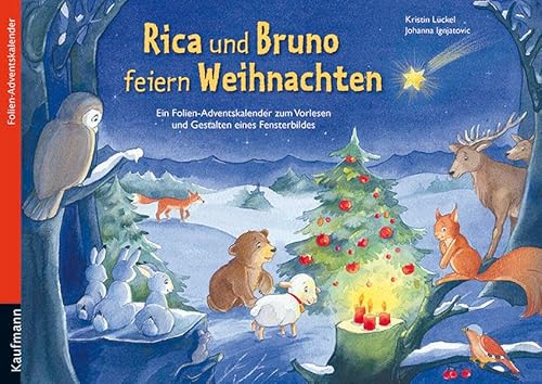 9783780608680: Rica und Bruno feiern Weihnachten: Ein Folien-Adventskalender zum Vorlesen und Gestalten eines Fensterbildes