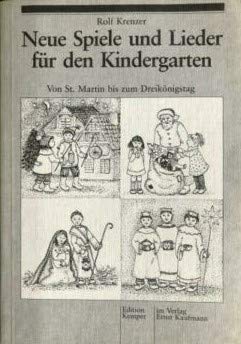 9783780609137: Neue Spiele und Lieder fr den Kindergarten. Von Sankt Martin bis zum Dreiknigstag