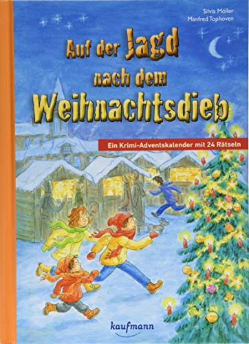 Stock image for Auf der Jagd nach dem Weihnachtsdieb: Ein Krimi-Adventskalender mit 24 Rtseln for sale by medimops