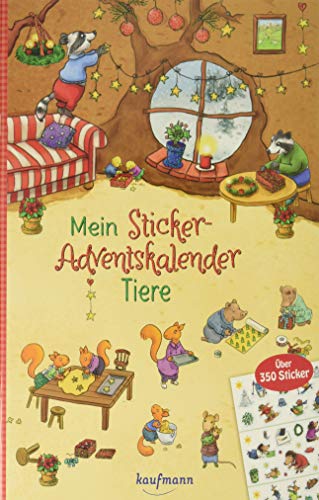 Stock image for Mein Sticker-Adventskalender: Tiere - ber 350 Sticker + Stickerheft-Adventskalender (Mein Stickerbuch) for sale by medimops