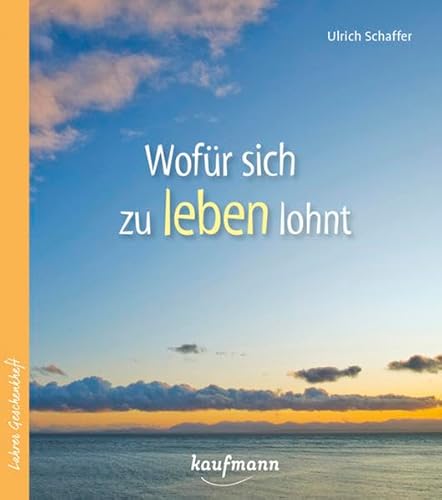 WofÃ¼r sich zu leben lohnt (9783780612311) by Unknown Author