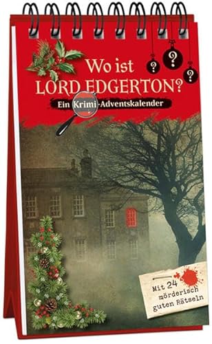 Stock image for Wo ist Lord Edgerton?: Ein Krimi-Adventskalender mit 24 mrderisch guten Rtseln for sale by medimops