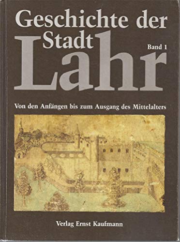 Imagen de archivo de Geschichte der Stadt Lahr Band 1: BD 1 a la venta por medimops