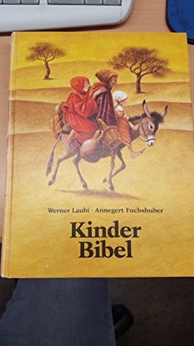 Kinderbibel Werner Laubi. Ill. von Annegert Fuchshuber - Werner Laubi