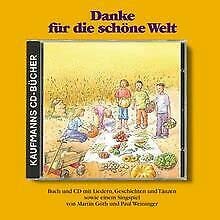 Beispielbild fr Danke fr die schne Welt. Buch und CD mit Liedern, Geschichten und Tnzen sowie einem Singspiel zum Verkauf von medimops