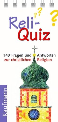 Stock image for Reli-Quiz. 149 Fragen und Antworten zur christlichen Religion for sale by medimops