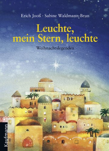 Stock image for Leuchte, mein Stern, leuchte. Weihnachtslegenden for sale by medimops