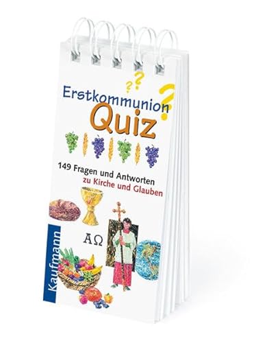 Beispielbild fr Erstkommunion-Quiz. 192 Fragen und Antworten zu Kirche und Glauben zum Verkauf von Versandantiquariat Bolz