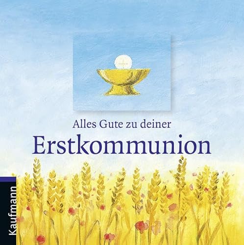 Alles Gute zu deiner Erstkommunion - Martinelli, Vera und Stefan Hess