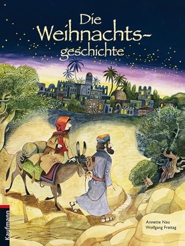 Die Weihnachtsgeschichte - Nau, Annette