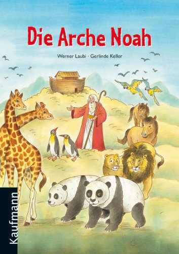 Beispielbild fr Die Arche Noah zum Verkauf von medimops