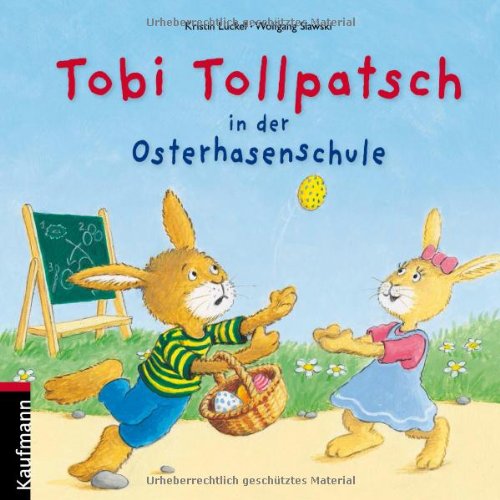 Stock image for Tobi Tollpatsch in der Osterhasenschule for sale by medimops
