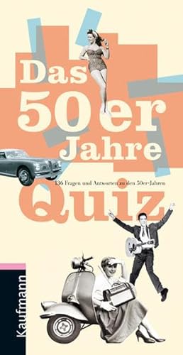 Beispielbild fr Das 50er Jahre Quiz. 136 Fragen und Antworten zum Verkauf von medimops