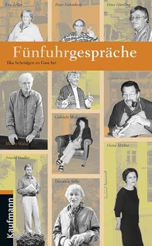 Stock image for Fnfuhrgesprche: Ilka Scheidgen zu Gast bei Gnter Grass, Peter Hrtling, Herta Mller, Peter Rhmkorf, Dorothee Slle, Arnold Stadler, Martin Walser, Gabriele Wohmann, Eva Zeller for sale by medimops