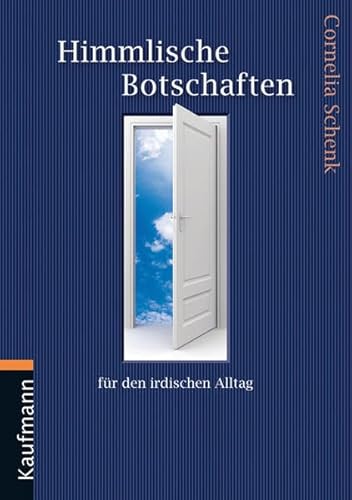 Beispielbild fr Himmlische Botschaften: Fr den irdischen Alltag zum Verkauf von medimops