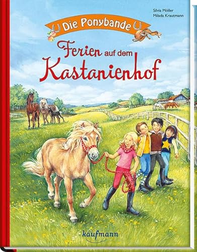 Stock image for Die Ponybande. Ferien auf dem Kastanienhof for sale by medimops