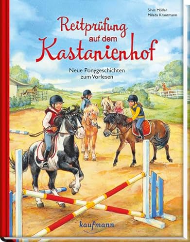 Stock image for Reitprfung auf dem Kastanienhof: Neue Ponygeschichten zum Vorlesen for sale by medimops