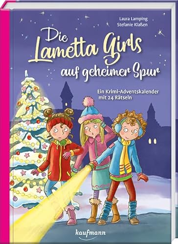 Beispielbild fr Die Lametta-Girls auf geheimer Spur: Ein Krimi-Adventskalender mit 24 Rtseln zum Verkauf von Ammareal