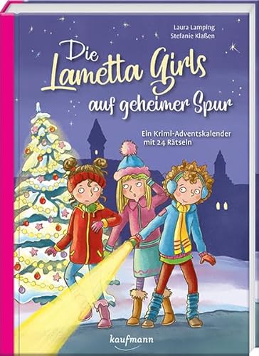 Stock image for Die Lametta-Girls auf geheimer Spur: Ein Krimi-Adventskalender mit 24 Rtseln for sale by Ammareal