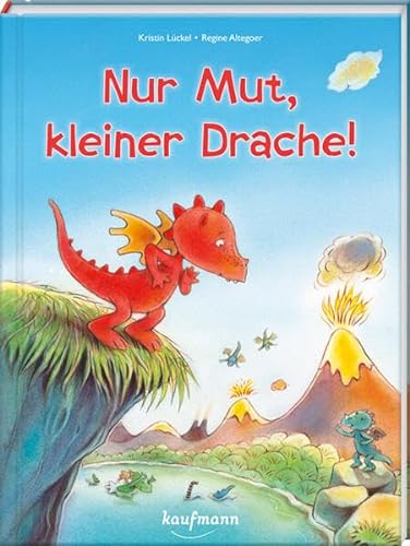 Stock image for Nur Mut, kleiner Drache! for sale by GreatBookPrices