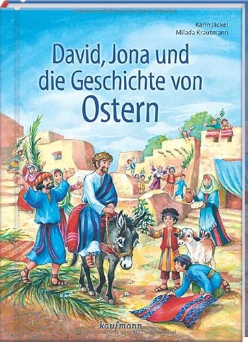 Stock image for David, Jona und die Geschichte von Ostern for sale by GreatBookPrices