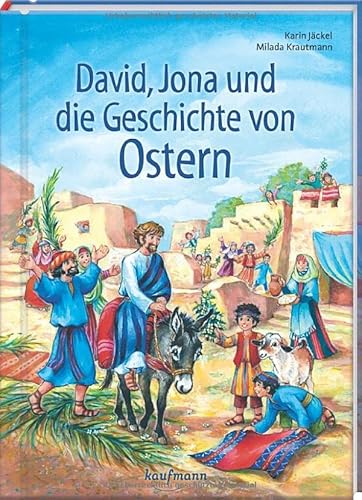 9783780664716: David, Jona und die Geschichte von Ostern