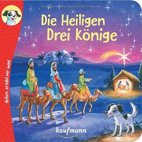 Stock image for Anton, erzhl mir was! Die Heiligen Drei Knige for sale by GreatBookPrices