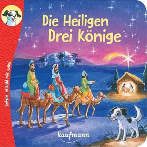 Stock image for Anton, erzhl mir was! Die Heiligen Drei Knige for sale by GreatBookPrices