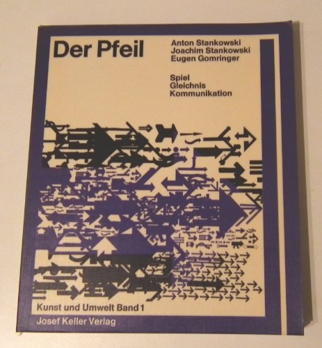 Beispielbild fr Der Pfeil. Spiel, Gleichnis, Kommunikation zum Verkauf von medimops