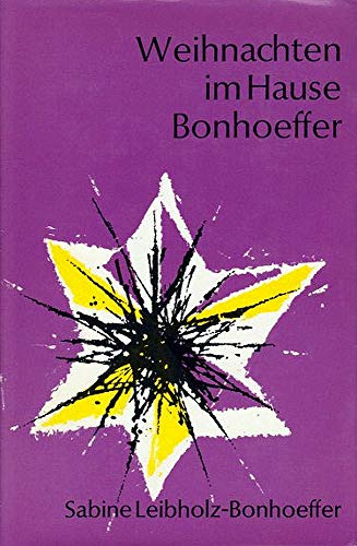 Weihnachten im Hause Bonhoeffer; 2.Aufl.