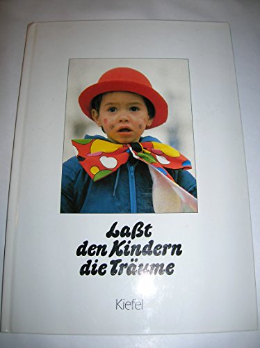 9783781156524: Lasst den Kindern die Trume