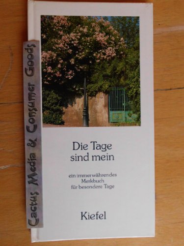 9783781157927: Die Tage sind mein. Immerwhrendes Merkbuch