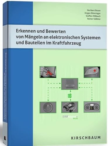 Beispielbild fr Erkennen und Bewerten von Mngeln an elektronischen Systemen und Bauteilen im Kraftfahrzeug zum Verkauf von medimops