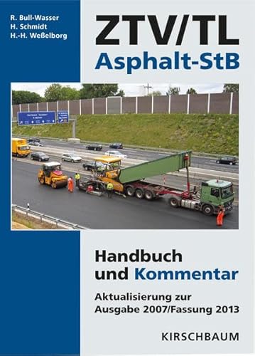 Stock image for Ergnzungsband ZTV/TL Asphalt-StB: Aktualisierung zur Ausgabe 2007/Fassung 2013 for sale by medimops