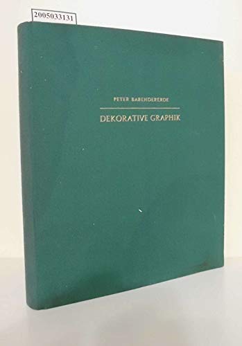 Dekorative Graphik : e. Handbuch für Sammler u. Liebhaber. von / Bibliothek für Kunst- und Antiqu...