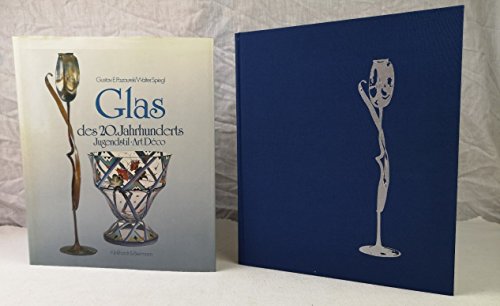 Glas des 20. Jahrhunderts: Jugendstil, Art De?co (German Edition)