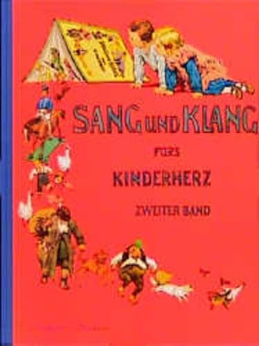 9783781402270: Sang und Klang fr's Kinderherz. Eine Sammlung der schnsten Kinderlieder. Zweiter Band
