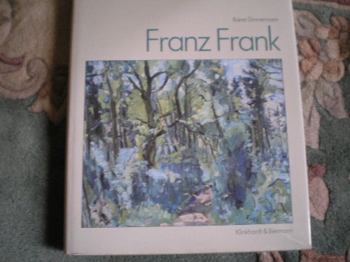 Stock image for Franz Frank. Leben und Werk des Malers. for sale by Antiquariat Heinzelmnnchen