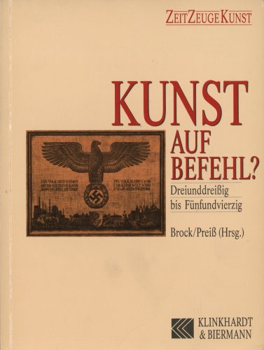 Imagen de archivo de Kunst auf Befehl? Dreiunddreiig bis Fnfundvierzig a la venta por medimops