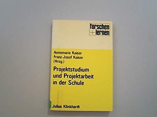 Beispielbild fr Projektstudium und Projektarbeit in der Schule zum Verkauf von medimops