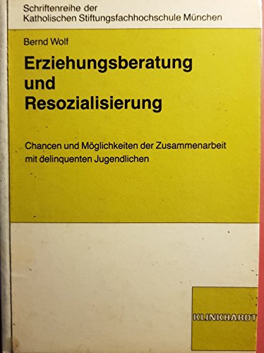 Beispielbild fr Erziehungsberatung und Resozialisierung zum Verkauf von medimops