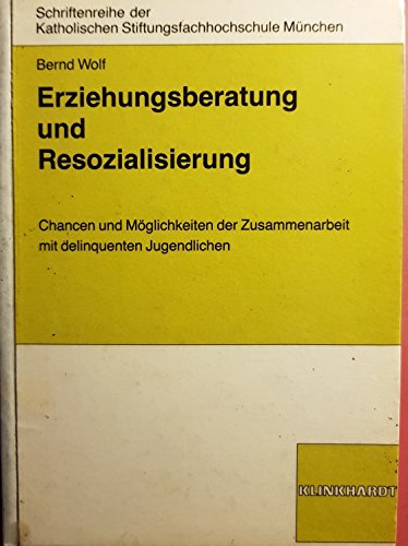 Imagen de archivo de Erziehungsberatung und Resozialisierung a la venta por medimops